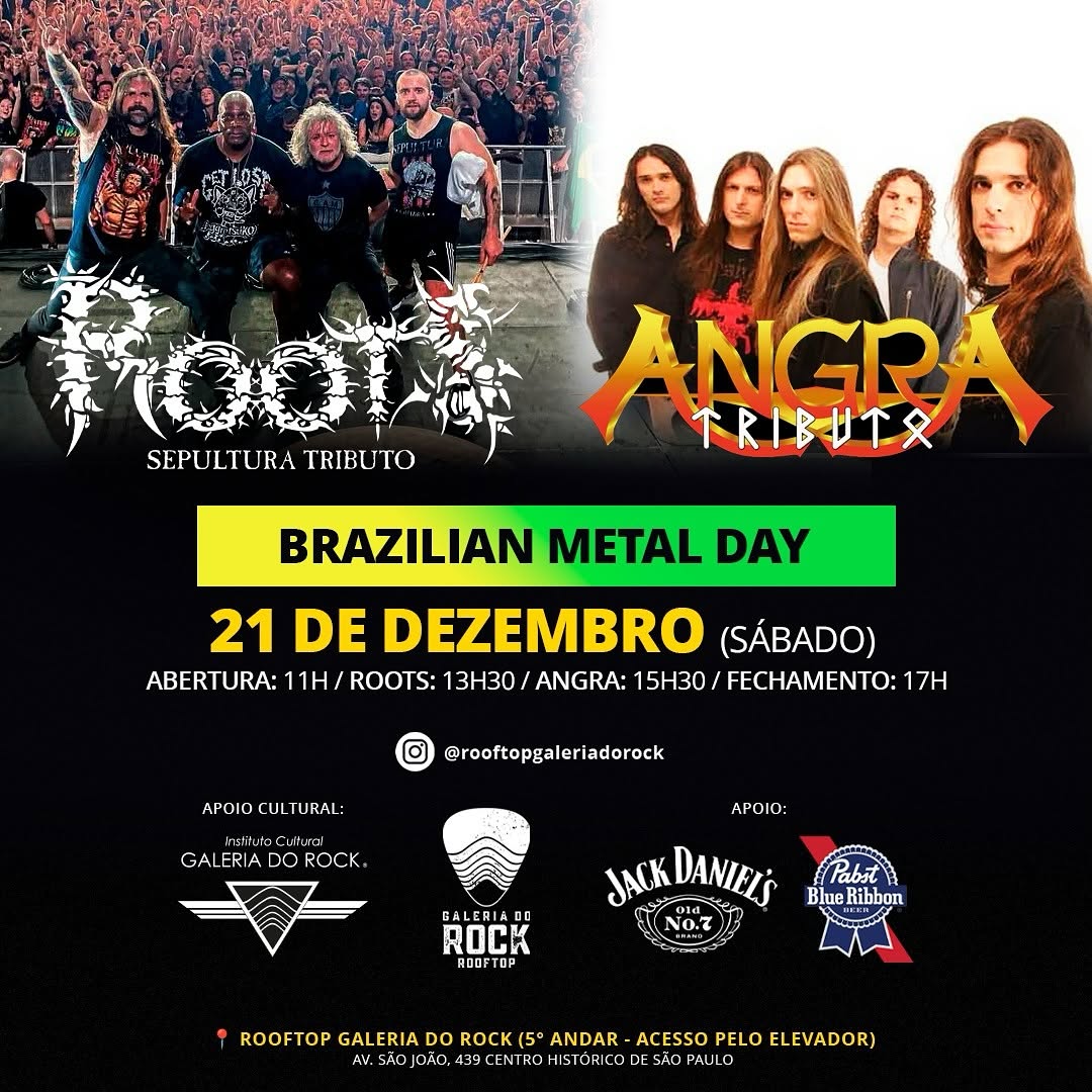 Brazilian Metal Day com Roots tributo Sepultura e Angra Tributo no Rooftop 21 de dezembro