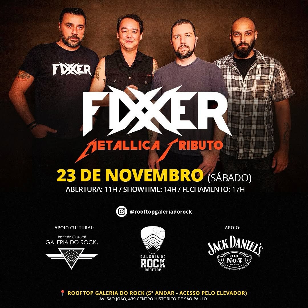 FIXXER homenageia Metallica no Rooftop Galeria do Rock sábado 23/11